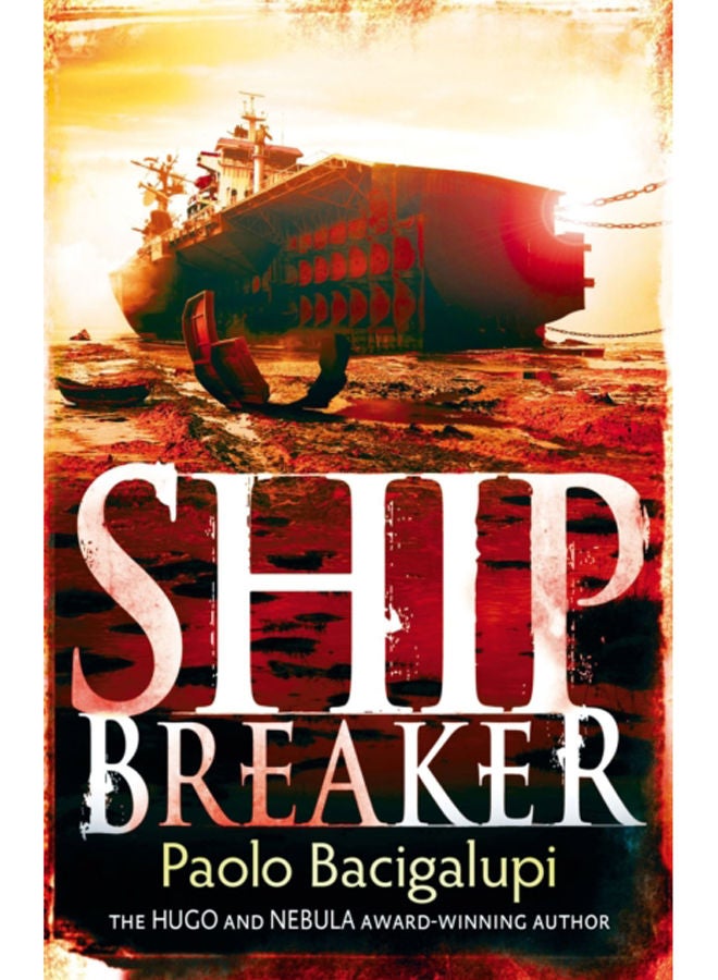 Ship Breaker : Number 1 in series 