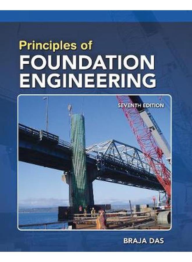 Principles of Foundation Engineering