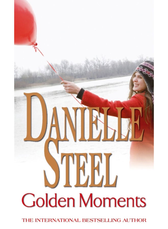 Golden Moments : An epic, unputdownable read from the worldwide bestseller 