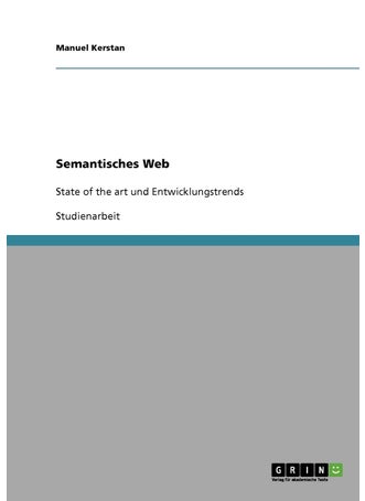 Semantisches Web: State of the art und Entwicklungstrends - pzsku/Z3915BDC8B8DE689EF1E6Z/45/1749041701/1ec6c1d3-8dfa-4dc5-ace5-639a7980ed05