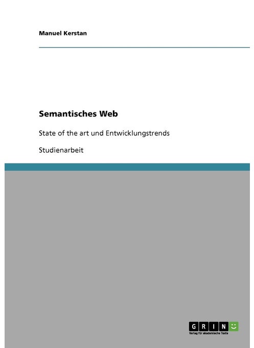 Semantisches Web: State of the art und Entwicklungstrends
