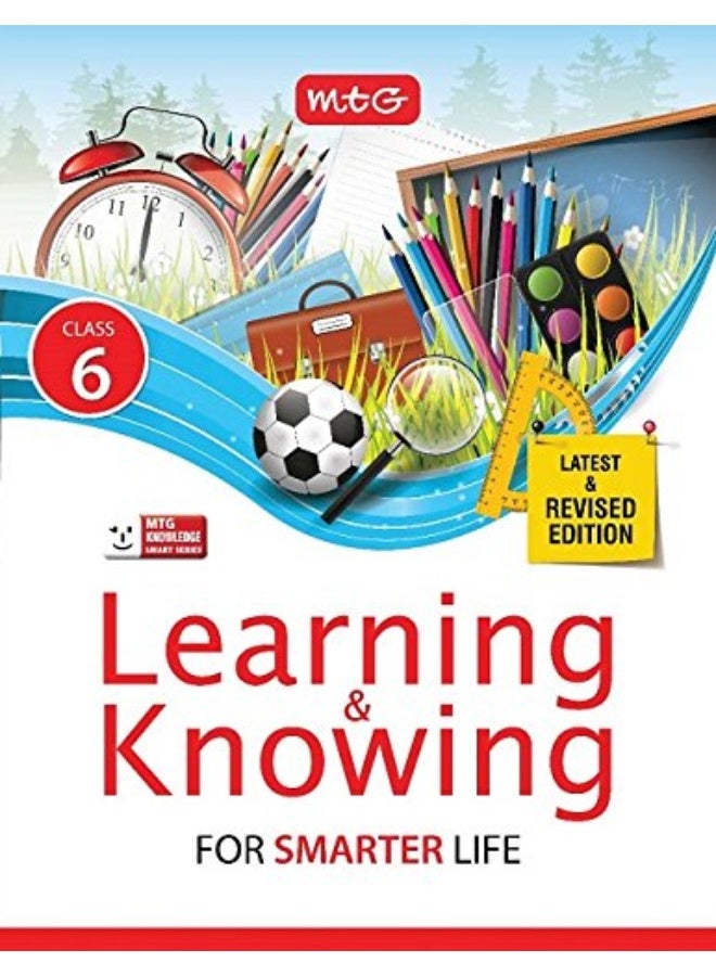 Learning and Knowing - Class 6