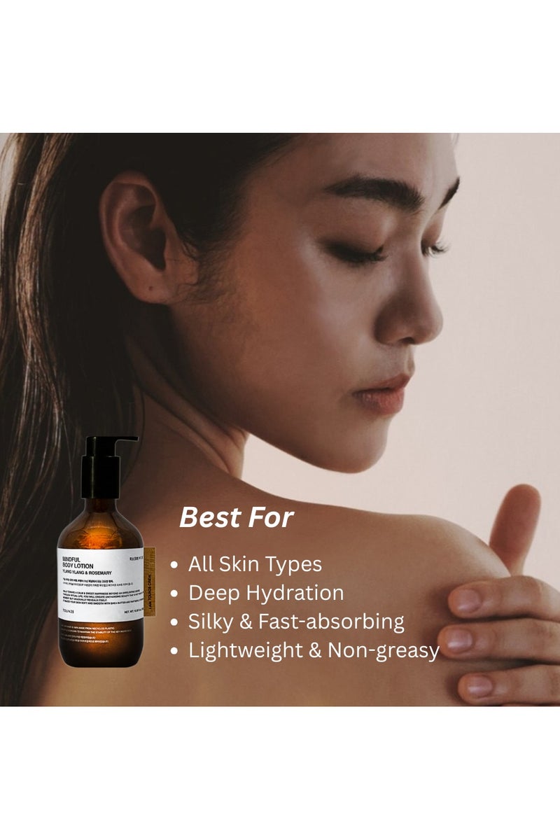 TOUN28 Mindful Body Lotion with Ylang Ylang & Rosemary – Deep Hydration & Soothing Care – Floral-Citrus Scent, 100% Recycled Bottle, Vegan Korean Body Care for All Skin Types, 300ml - Image 4