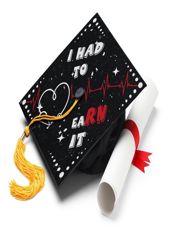 ADVANSYNC I had to EaRN it Graduation Cap Topper - Image 1