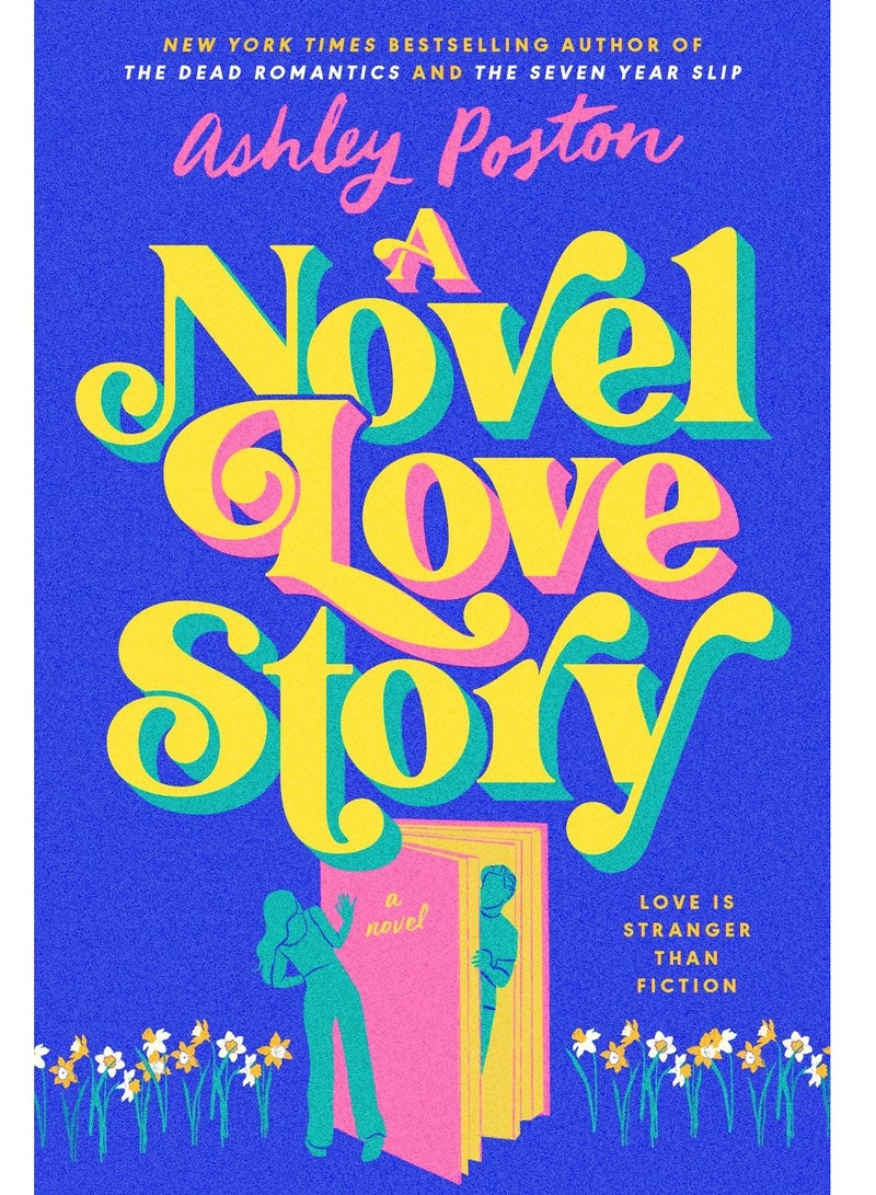 A Novel Love Story by Ashley Poston