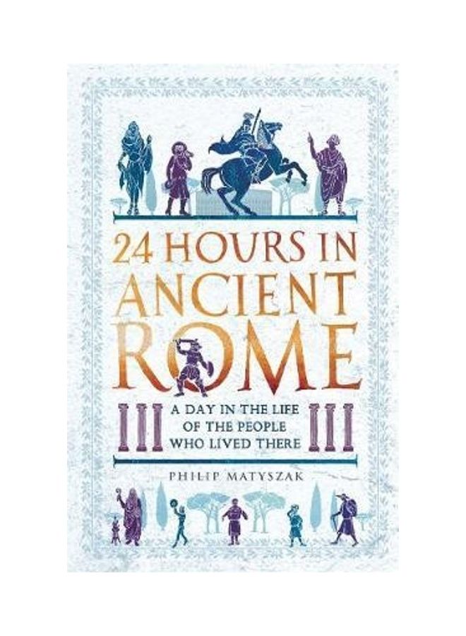 24 Hours in Ancient Rome: A Day in the Life of the People Who Lived There - Image 2