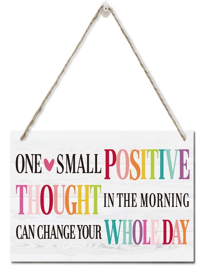 Razpah One Small Positive Thought Can Change Your Whole Day Wall Decor Sign, Printed Wood Plaque Sign, Hanging Door Signs, Hanging Decorative Wood Sign Home Decor, Family Signs for Home Decor Gift 12" x 6" - Image 1
