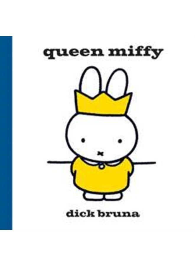 Queen Miffy - Hardback