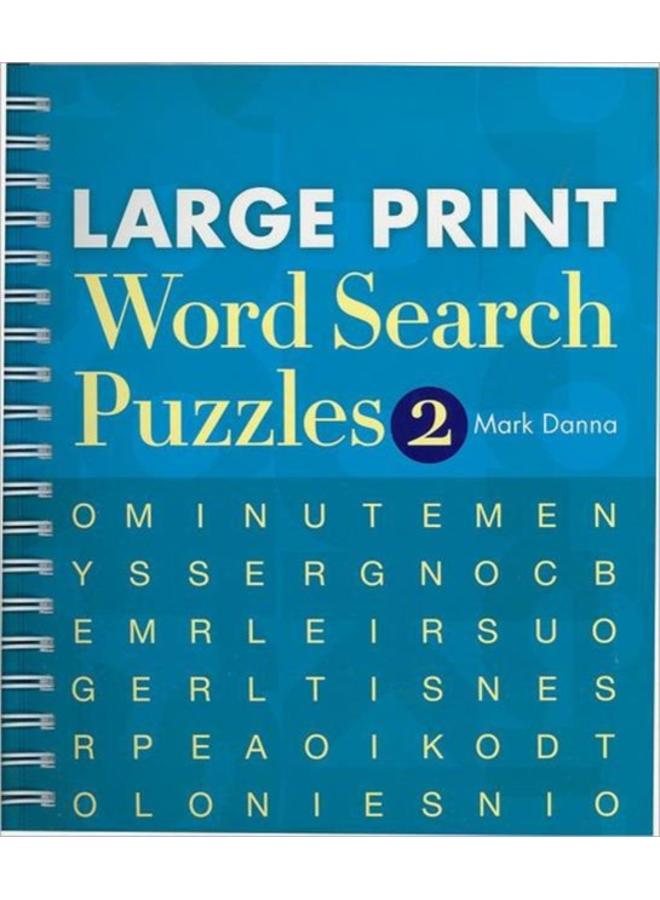 Large Print Word Search Puzzles 2 : Volume 2 