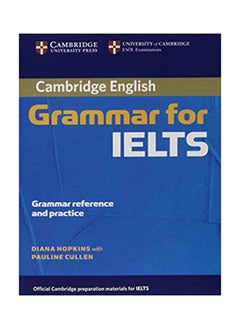 Cambridge English: Grammar For IELTS 