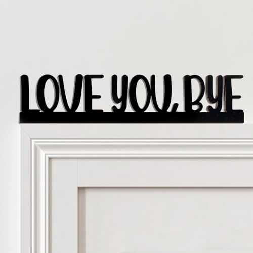 Longan Craft Love You Bye Sign Above Door Wooden Door Topper Decoration, Love You Bye Sign for Door Frame Corner Wall Décor Home Art Gift, Hallway Entryway Decorations Express Warm and Loves(Black Letters) - Image 1