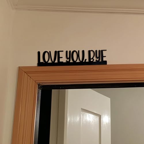 Longan Craft Love You Bye Sign Above Door Wooden Door Topper Decoration, Love You Bye Sign for Door Frame Corner Wall Décor Home Art Gift, Hallway Entryway Decorations Express Warm and Loves(Black Letters) - Image 5