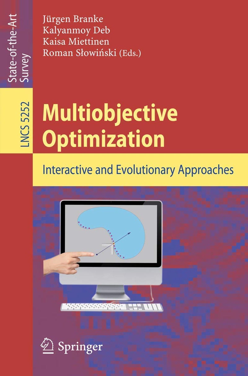 Multiobjective Optimization: Interactive and Evolutionary Approaches