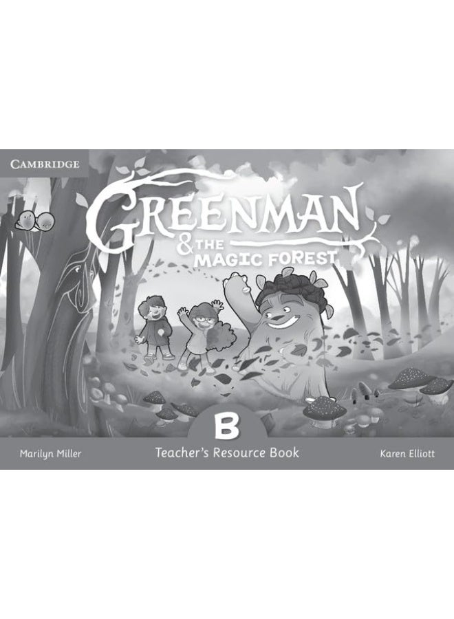 Greenman and the Magic Forest B Teacher's Resource Book