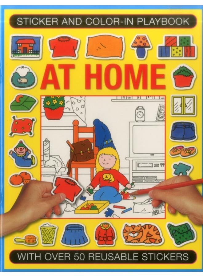 Sticker and Colour-in Playbook: at Home : With Over 50 Reusable Stickers