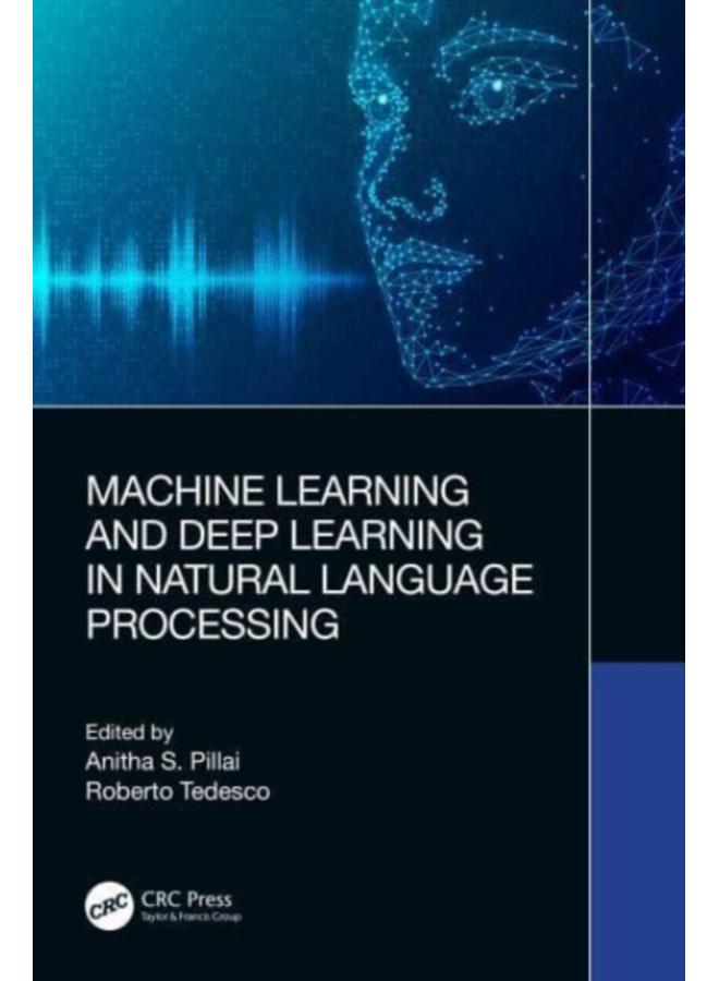 Machine Learning and Deep Learning in Natural Language Processing 