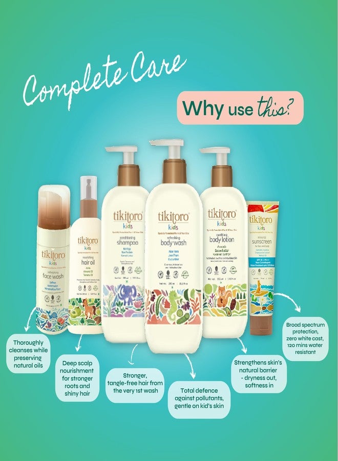 Tikitoro Kids Total Care Combo With Refreshing Body Wash, Conditioning Shampoo, Soothing Body Lotion, Refreshing Face Wash, Nourishing Hair Oil, & Mineral Sunscreen With SPF 30+ (Age: 4+) (Pack of 6) - Image 3