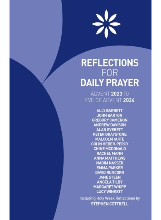 Reflections for Daily Prayer Advent 2023 to Christ the King 2024 