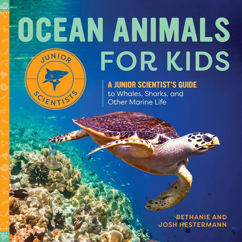 Ocean Animals for Kids: A Junior Scientist's Guide to Whales, Sharks, and Other Marine Life - Image 1