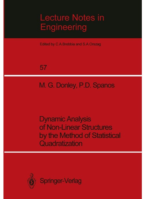 Dynamic Analysis of Non-Linear Structures by the Method of Statistical Quadratization
