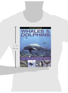Exploring Nature: Whales & Dolphins: Dive into the Watery World of Whales, Dolphins, Narwhals and Rorquals, All Shown in 190 Spectacular Images  - Image 1