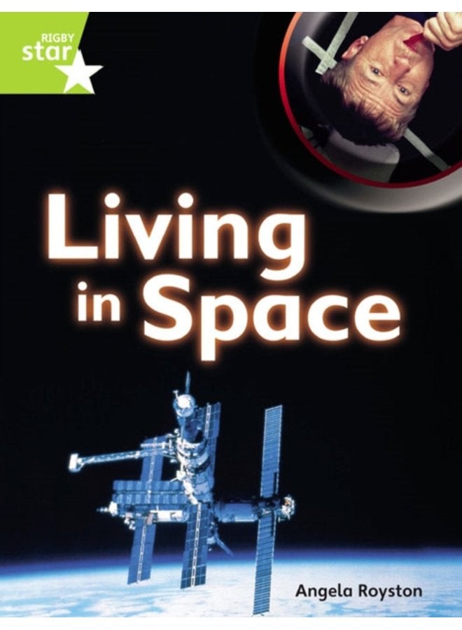 Rigby Star Guided Quest PlusLime Level Living In Space Pupil Book single - Paperback