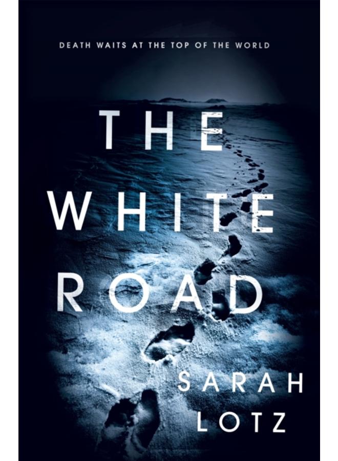The White Road 