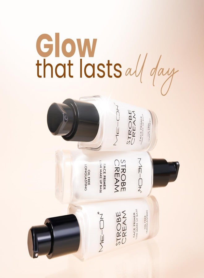 ME-ON Strobe Cream Face Primer for Women | Illuminating & Dewy Makeup Base | Instant Glow | Long-Lasting & Oil-Control Formula | Preps Skin for Flawless Makeup (02-Diamond White, 30 ml) - Image 3