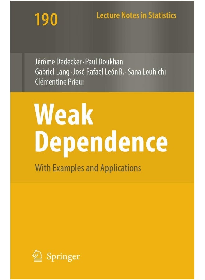 Weak Dependence: With Examples and Applications 