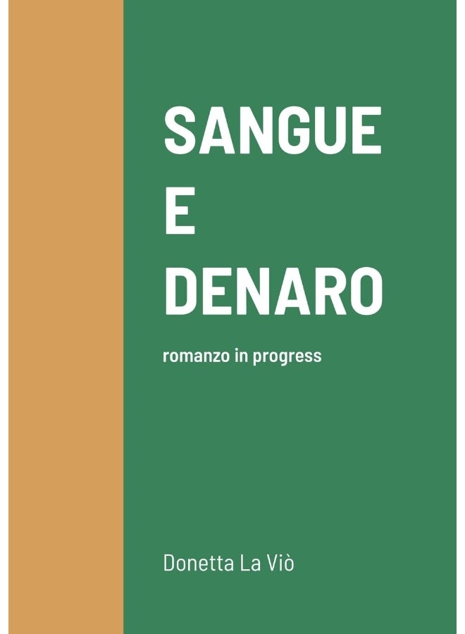 SANGUE E DENARO: romanzo in progress - Image 1