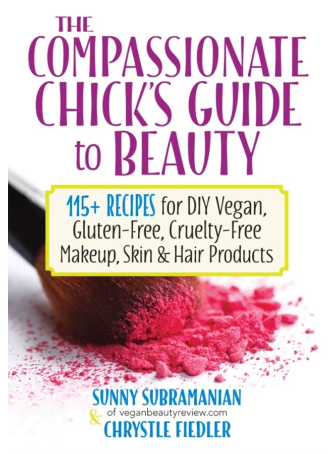 Compassionate Chick's Guide to DIY Beauty 
