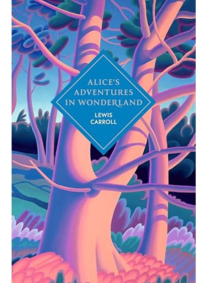 Alice's Adventures In Wonderland And Through The Looking Glass