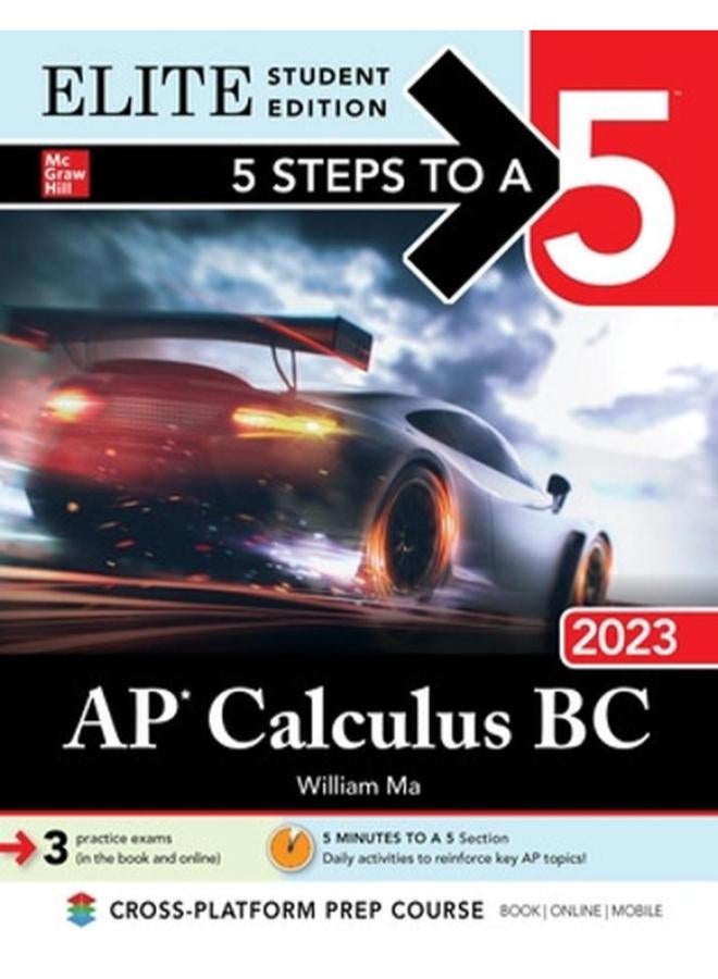 5 Steps to a 5  AP Calculus BC 2023 Elite Student Edition  Elite Edition  Ed   1 