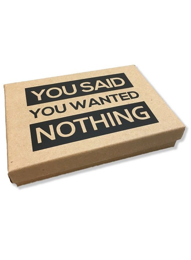 Gears Out Deluxe Box Of Nothing You Said You Wanted Nothing Prank Gift Box Gag Gift For Friends Kraft Paper Gift Box Clean Humor Novelty Gifts For Family Stocking Stuffers For Spouse Kids Gag Gift Anniversary  - Image 5