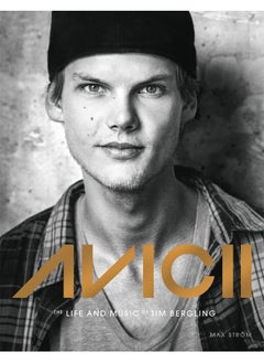 Avicii: The life and music of Tim Bergling: THE BRAND NEW