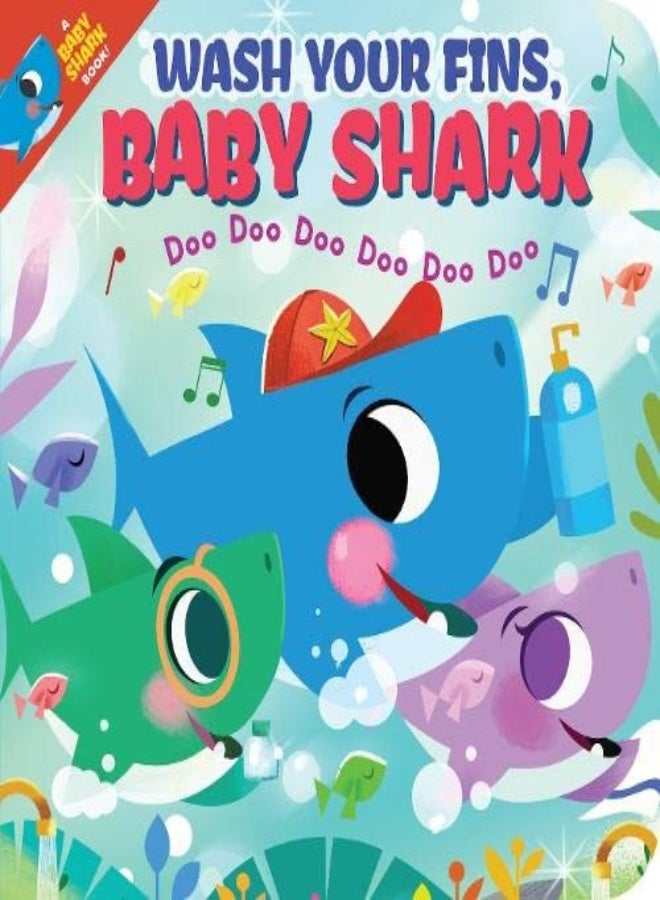 Wash Your Fins, Baby Shark! Doo Doo Doo Doo Doo Doo (BB)