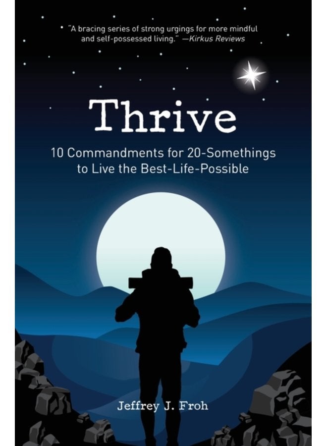 Thrive 10 Commandments for 20 Somethings to Live the Best Life Possible - Paperback
