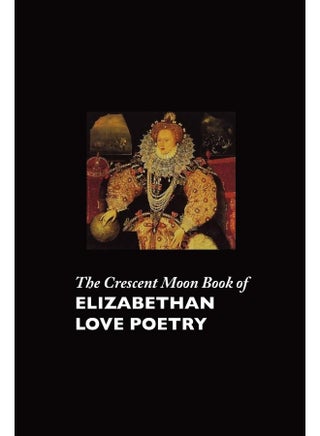 Parlux The Crescent Moon Book of Elizabethan Love Poetry - pzsku/Z396FA5F4CBBF2396323EZ/45/1748329287/7faa62cd-5ce2-4b0f-9ac0-50b365ae30e0