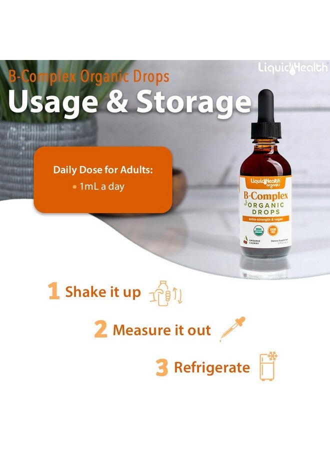 ليكويد هيلث قطرات فيتامين ب المركبة العضوية من LIQUIDHEALTH، معتمدة من وزارة الزراعة الأمريكية، للرجال والنساء - طاقة طبيعية، تحسين التركيز، الذاكرة والمزاج، دعم المناعة، تعزيز عملية الأيض - صنع في الولايات المتحدة الأمريكية، قوة إضافية، خالية من السكر، نباتية (2 أونصة) - Image 4