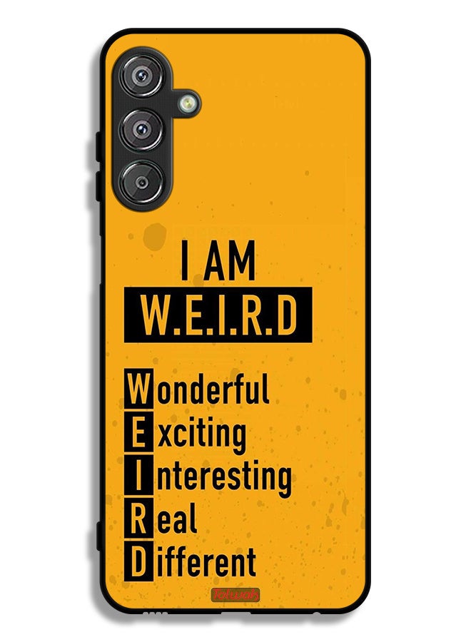 Tolwak Samsung Galaxy F15 5G Protective Case Cover I Am Weird - Image 1