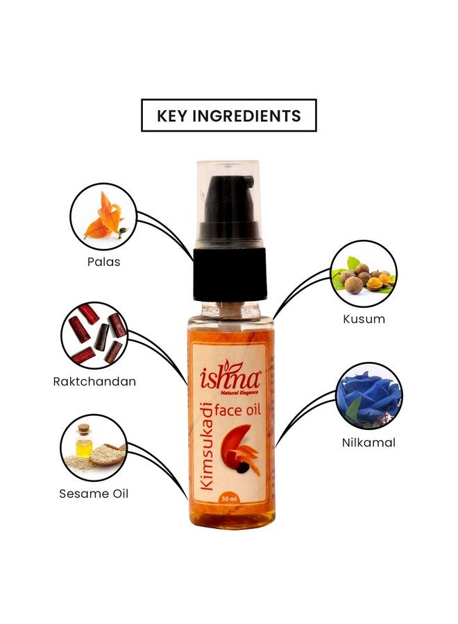 Ishna Kimsukadi Oil for Face | Sutailble for All Types of Skin | Ayurvedic Formulated Oil | Face Oil for Night Use - Image 4