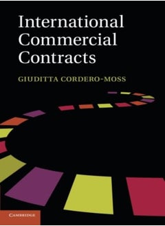 International Commercial Contracts Applicable Sources And Enforceability by Cordero-Moss, Giuditta (Universitetet i Oslo) Paperback