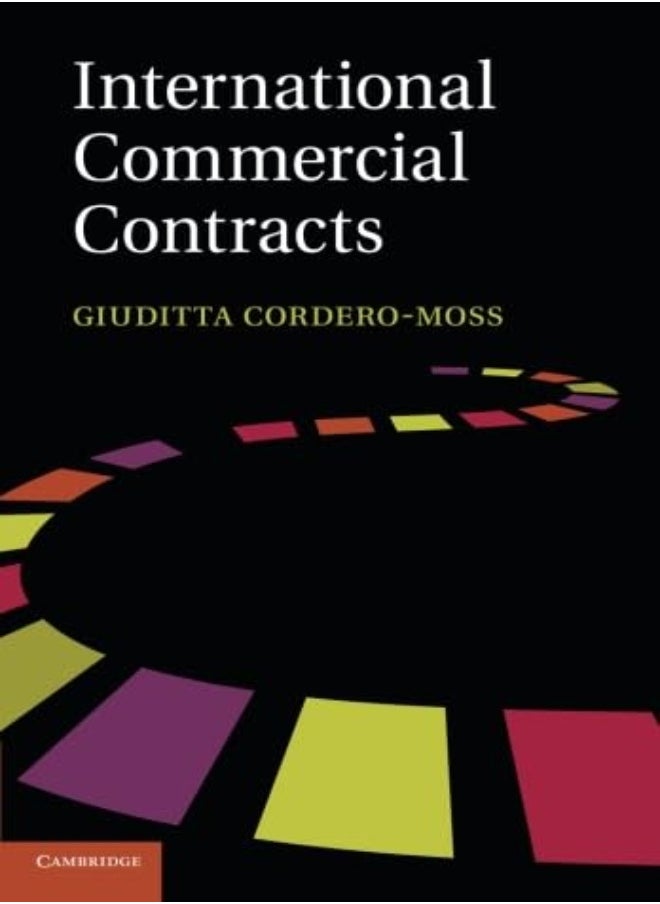 null - International Commercial Contracts Applicable Sources And Enforceability by Cordero-Moss, Giuditta (Universitetet i Oslo) Paperback - Image 1