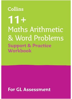 11+ Maths Arithmetic and Word Problems Support and Practice Workbook: For the GL Assessment 2025 tests  - Image 1