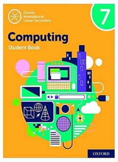 Oxford University Press Oxford International Lower Secondary Computing Student Book 7 