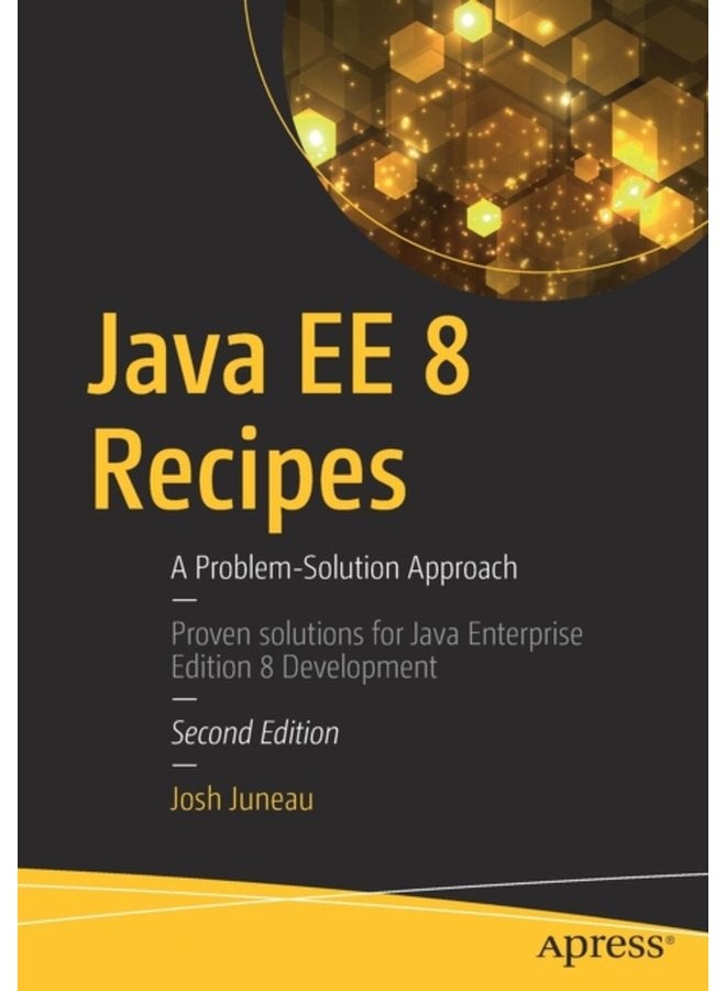 Java EE 8 Recipes A Problem Solution Approach - Paperback