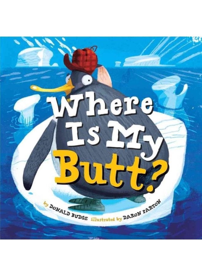 Where Is My Butt - Hardback