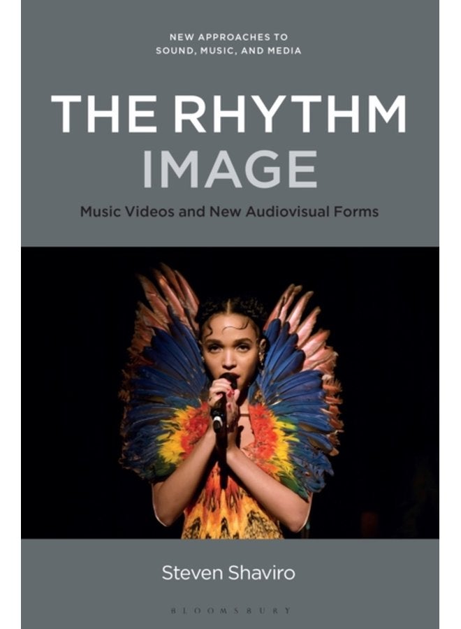 The Rhythm Image Music Videos and New Audiovisual Forms - Paperback