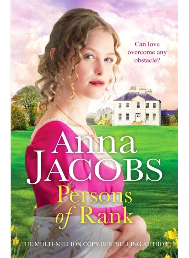 Persons of Rank An uplifting and romantic historical saga - Paperback