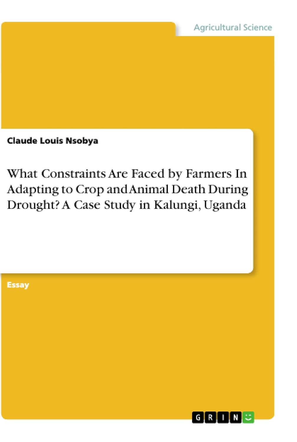 What Constraints Are Faced by Farmers In Adapting to Crop and Animal ...